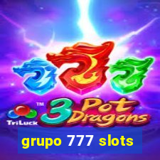 grupo 777 slots